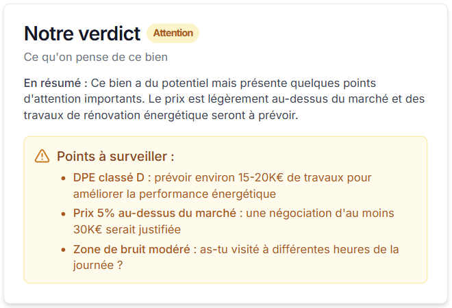 Verdict et points d'attention sur un bien immobilier